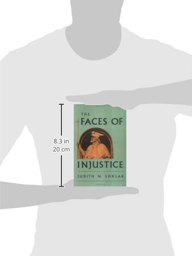 The Faces of Injustice (The Storrs Lectures Series),New