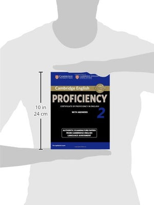 Cambridge English Proficiency 2 Student'S Book With Answers: Authentic Examination Papers From Cambridge English Language Assess
