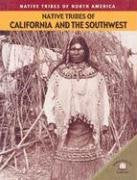 Native Tribes of California and the Southwest (Native Tribes of North America),Used
