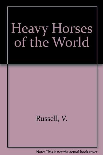 Heavy Horses of the World,Used