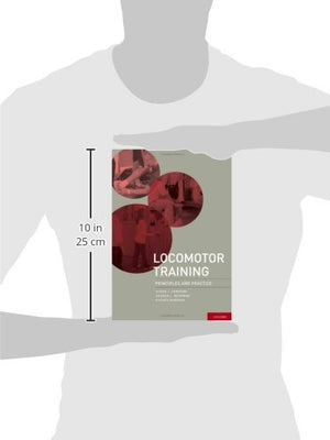 Locomotor Training: Principles And Practice