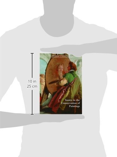 Issues in the Conservation of Paintings (Readings in Conservation),Used