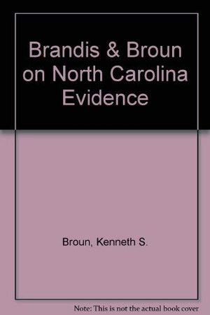 Brandis & Broun on North Carolina Evidence,Used