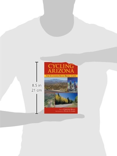 Cycling Arizona: The Statewide Road Biking Guide,Used