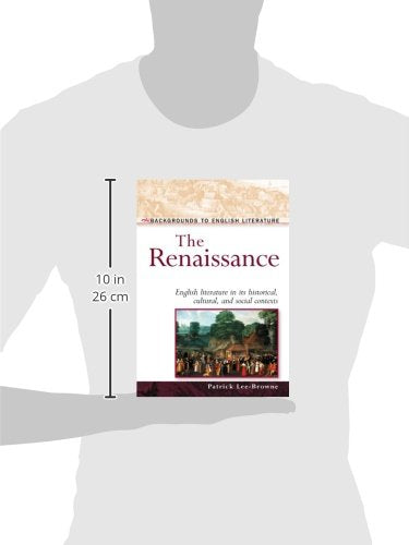 The Renaissance: English Literature in Its Historical, Cultural and Social Contexts (Backgrounds to English Literature),Used