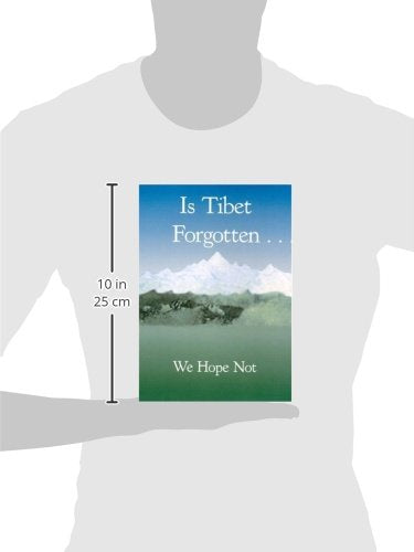 Is Tibet Forgotten...We Hope Not: Tibetan Aid Project,Used
