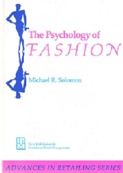 The Psychology of Fashion (Advances in Retailing Series),Used