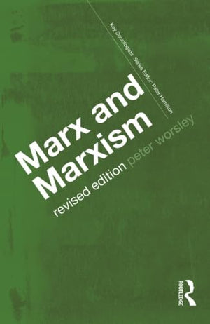Marx and Marxism, Revised Edition (Key Sociologists),Used