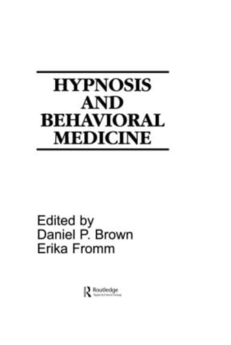 Hypnosis and Behavioral Medicine,Used