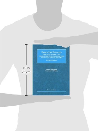 Family Law Statutes, Selected Uniform Laws, Federal Statutes, State Statutes, and International Treaties (Selected Statutes),Used