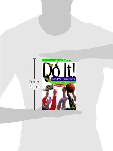 Do It!: Active Learning in Youth Ministry,Used