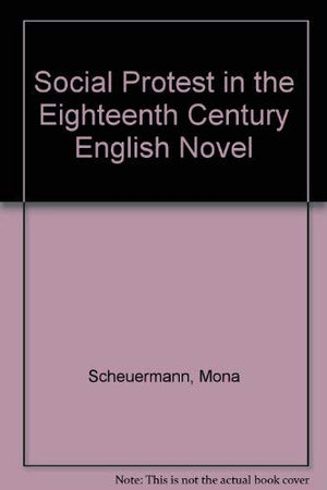 Social Protest In The 18Thcentury English Novel,Used