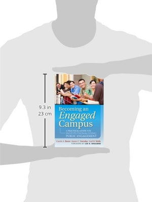 Becoming An Engaged Campus: A Practical Guide For Institutionalizing Public Engagement