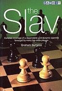 The Slav : Concise coverage of a dependable and dynamic opening favoured by many topclass players,Used