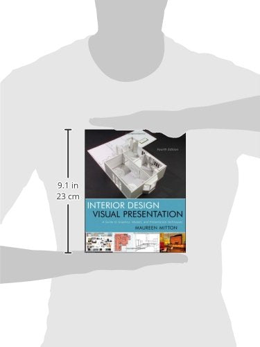 Interior Design Visual Presentation: A Guide to Graphics, Models, and Presentation Techniques,New