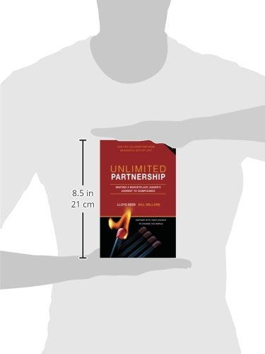 Unlimited Partnership: Igniting A Marketplace Leaders Journey To Eternal Significance-new