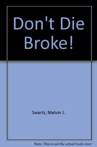 Don't Die Broke,Used