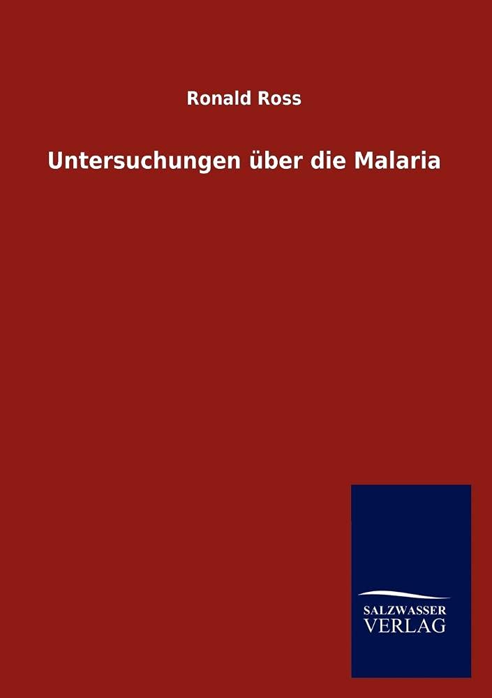 Untersuchungen ber die Malaria (German Edition),Used