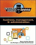 Career Ideas For Teens In Business, Management, & Administration (Career Ideas For Teens (Ferguson)),Used