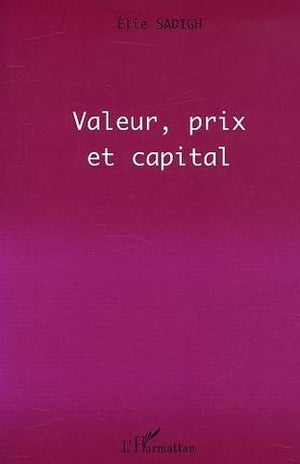 VALEUR, PRIX ET CAPITAL,Used