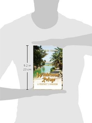 Wilderness Refuge: A Prophet's Kingdom,Used