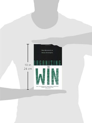 Organizing To Win: New Research On Union Strategies,Used