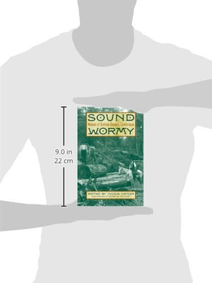 Sound Wormy: Memoir of Andrew Gennett, Lumberman,New