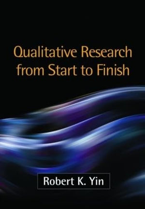 Qualitative Research from Start to Finish,Used