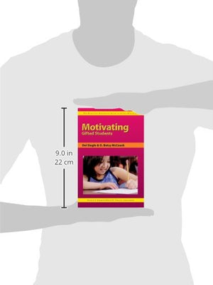 Motivating Gifted Students (Practical Strategies Series in Gifted Education),Used