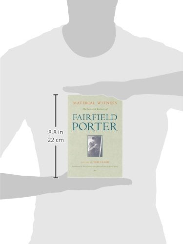 Material Witness: The Selected Letters Of Fairfield Porter