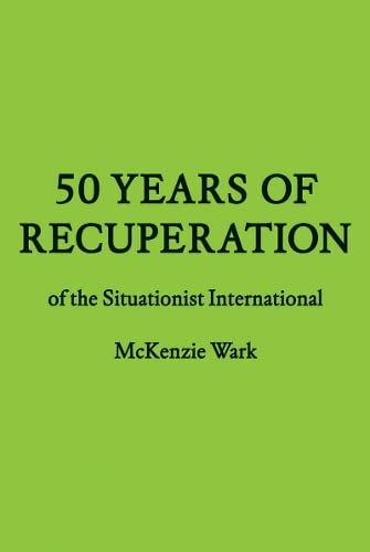 50 Years Of Recuperation Of The Situationist International,Used