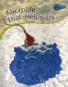 Microlife That Helps Us (Amazing World of Microlife),Used