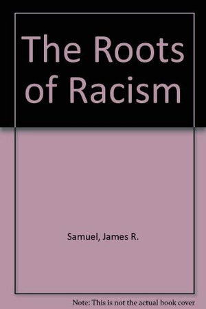 The Roots of Racism,Used