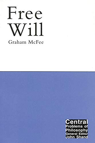 Free Will (Volume 1) (Central Problems of Philosophy),Used
