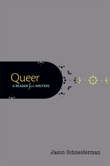 Queer: A Reader for Writers,Used