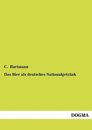 Das Bier als deutsches Nationalgetraenk (German Edition),Used