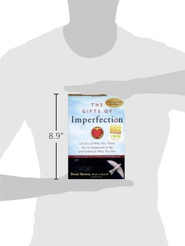 The Gifts of Imperfection: Let Go of Who You Think You're Supposed to Be and Embrace Who You Are,New