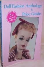 Doll Fashion Anthology and Price Guide (Doll Fashion Anthology & Price Guide),Used