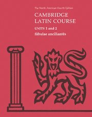 Fabulae Ancillantes: Units 1 And 2 (North American Cambridge Latin Course),New