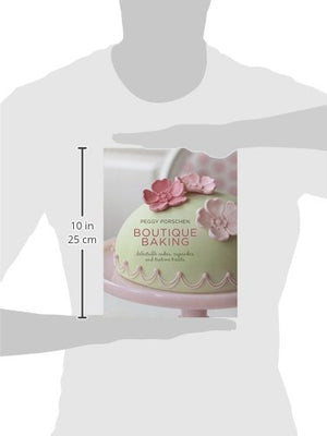Boutique Baking: Delectable Cakes, Cupcakes and Teatime Treats,Used