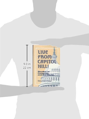Live from Capitol Hill!: Studies of Congress and the Media,Used