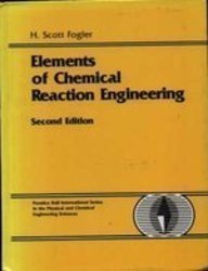 Elements of Chemical Reaction Engineering (PrenticeHall International Series in the Physical and Chemical Engineering Sciences),Used