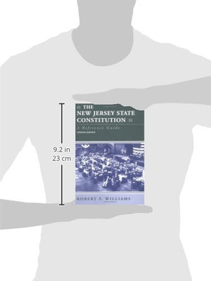The New Jersey State Constitution: A Reference Guide,Used