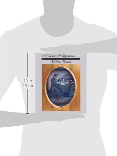 A Curious and Ingenious Art: Reflections on Daguerreotypes at Harvard,Used