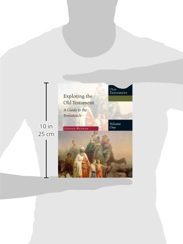 Exploring The Old Testament: A Guide To The Pentateuch (Exploring The Bible Series)