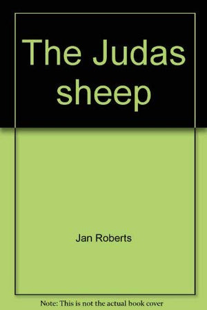 The Judas sheep,Used
