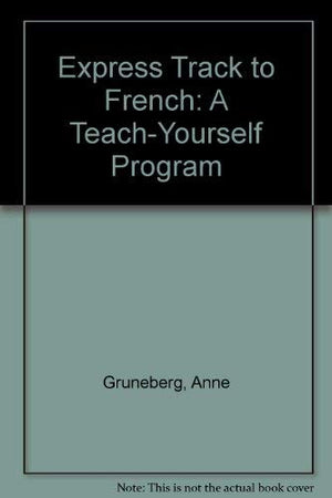 Express Track to French: A Teach Yourself Program,Used