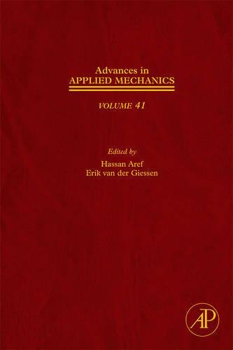 Advances In Applied Mechanics (Volume 41)