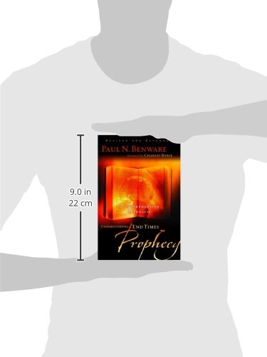 Understanding End Times Prophecy: A Comprehensive Approach,New