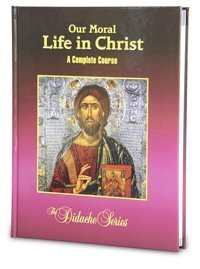 Our Moral Life in Christ  Student Workbook,Used